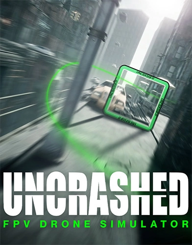  Uncrashed: FPV Drone Simulator 