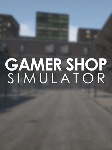  Gamer Shop Simulator v22.01.14 