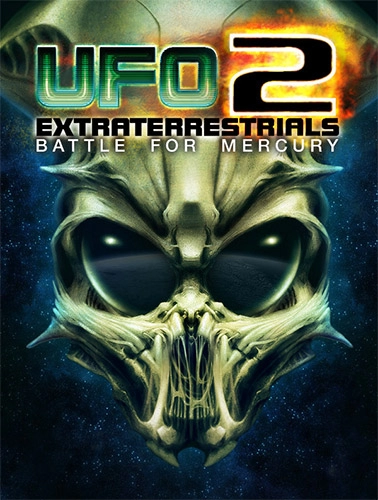  UFO2: Extraterrestrials – Battle for Mercury 