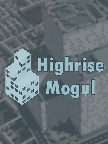  Highrise Mogul 