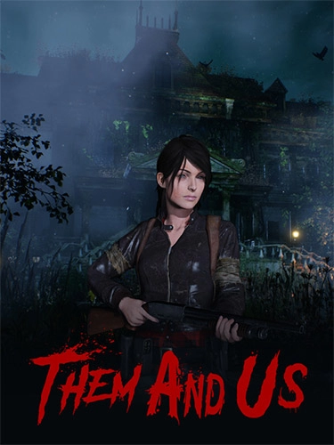  Them and Us v1.0.8 + 3 DLC 