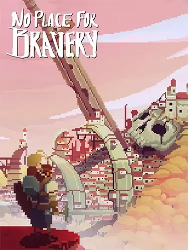  No Place for Bravery v1.32.52 