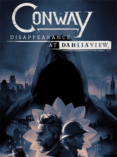  Conway: Disappearance at Dahlia View 