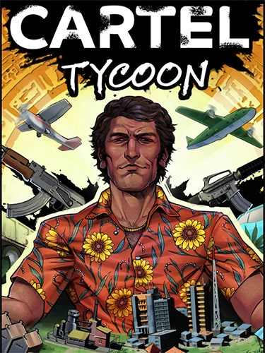  Cartel Tycoon v1.0.9.4763 + DLC + Bonus Content 