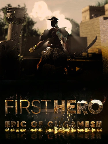  First Hero: Epic of Gilgamesh 