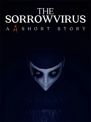  The Sorrowvirus: A Faceless Short Story 