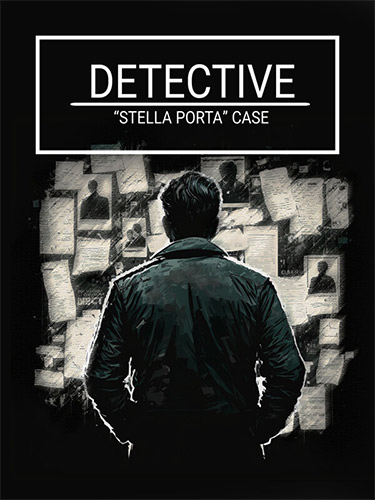  DETECTIVE: “Stella Porta” Case 