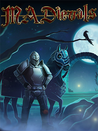  MADievals: The Rise of Rusty Steelknee 