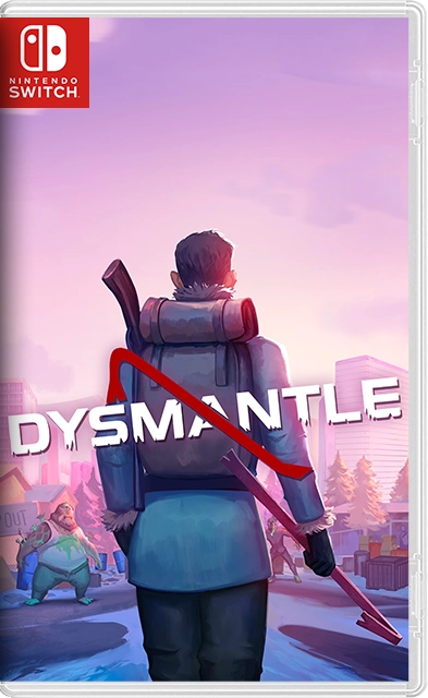  DYSMANTLE +3 DLC 