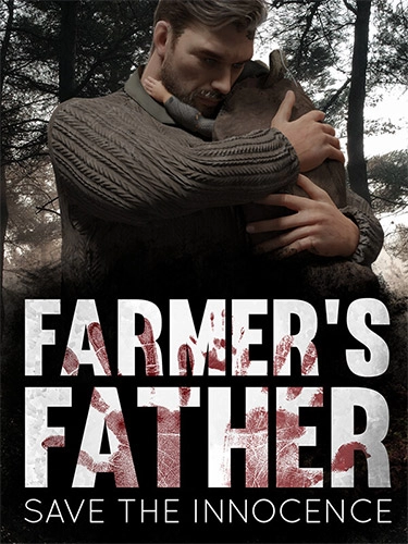  Farmer’s Father: Save the Innocence 
