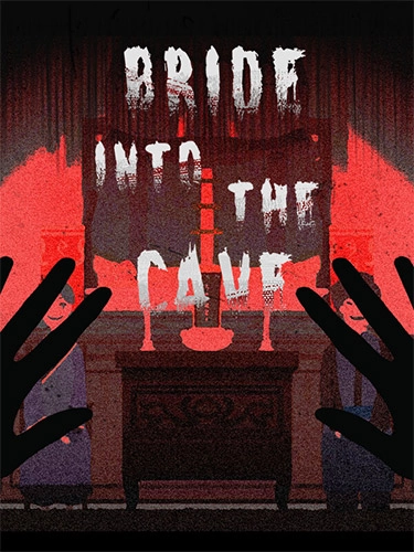  Bride into the Cave 
