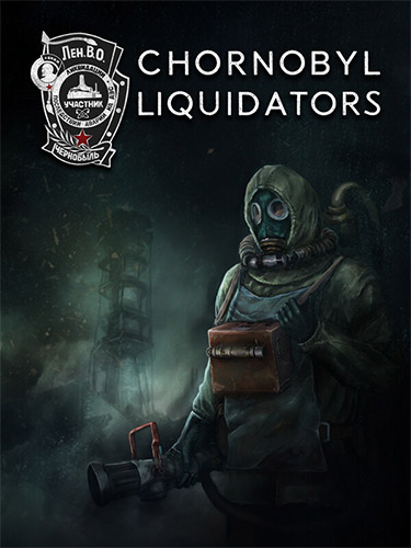  Chornobyl Liquidators v0.9.1 + 0.5 DLC 