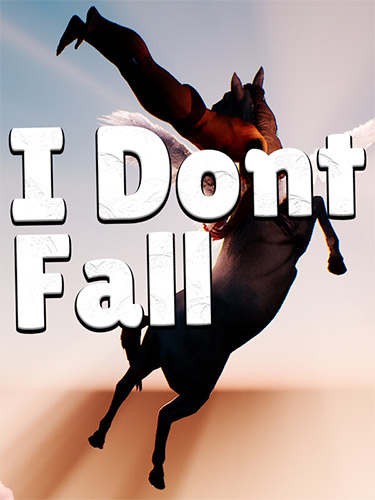  I Don’t Fall 