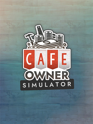  Cafe Owner Simulator/Симулятор владельца кафе 