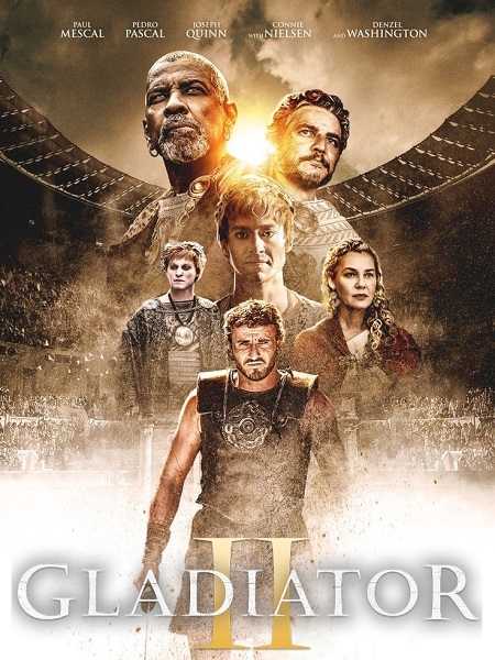  Гладиатор 2 / Gladiator II (Ридли Скотт / Ridley Scott) [2024, США, Великобритания, Марокко, 