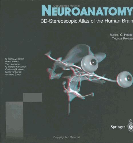  Neuroanatomy - 3D-Stereoscopic Atlas of the Human Brain 