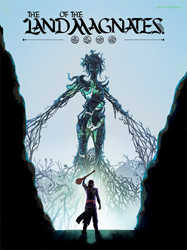  The Land of the Magnates 