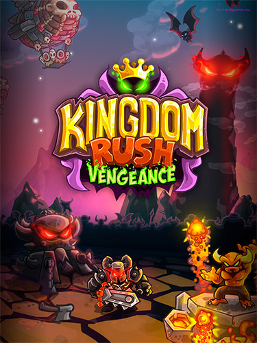  Kingdom Rush: Vengeance v1.16.0.56 + 2 DLCs 