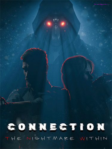  Connection: The Nightmare Within 