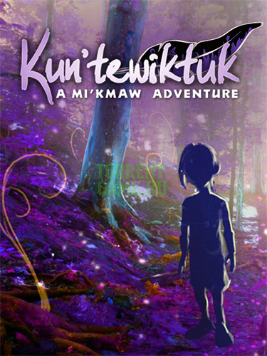  Kun’tewiktuk: A Mi’kmaw Adventure 