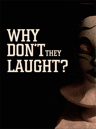  Why don’t they laugh? v1.08 